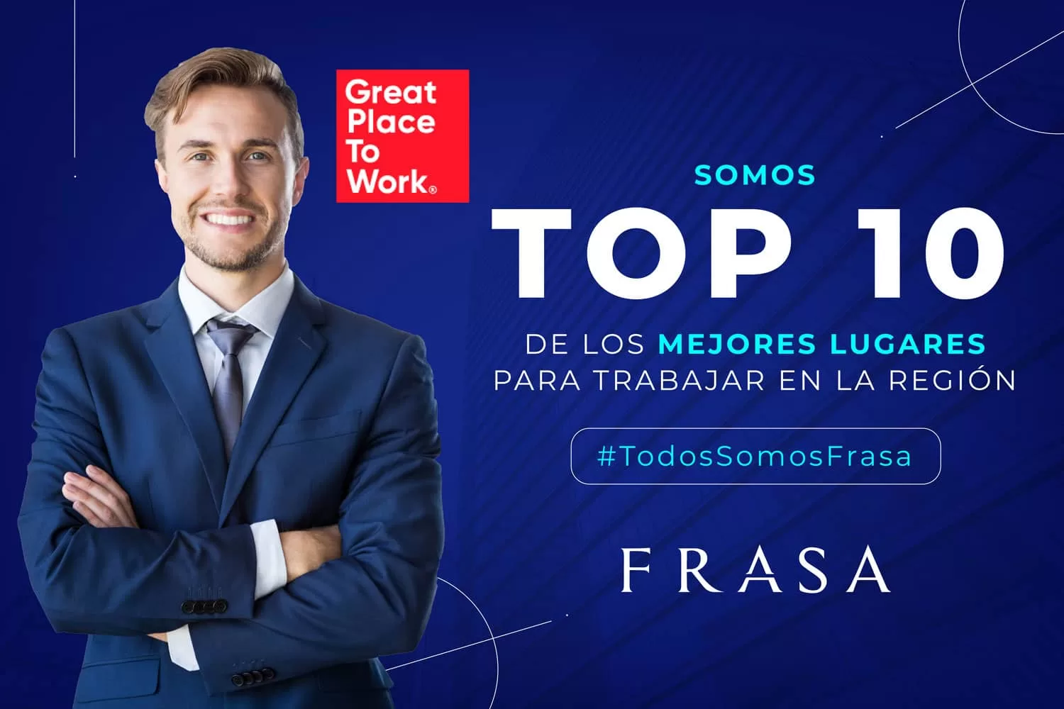 Todos somos FRASA: Número 10 en el ranking regional de GPTW